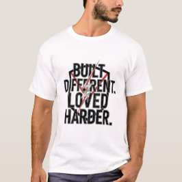 Camiseta Built Different Loved Harder t-shirt