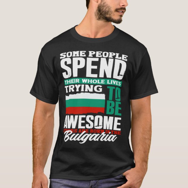 Camiseta Bulgarian Bulgaria Bulgarian Flag  Quote (Anverso)