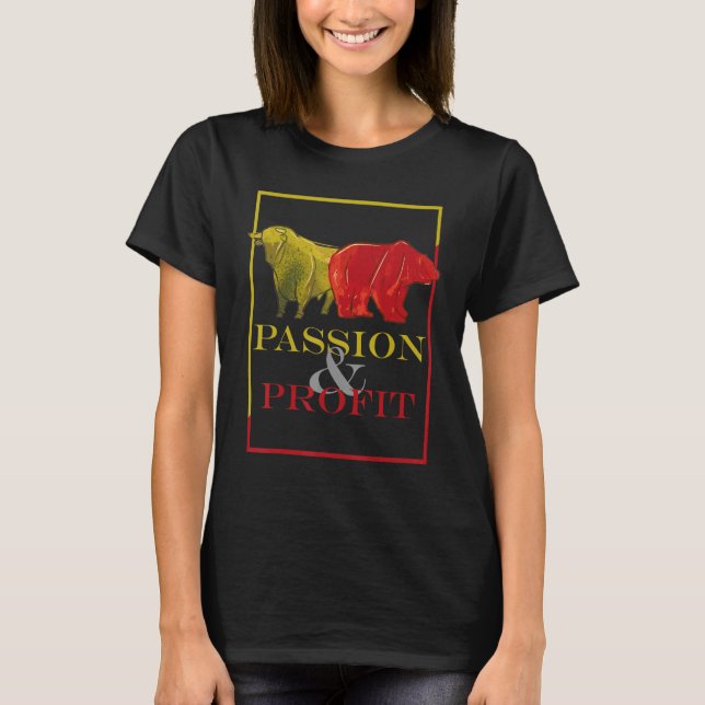 Camiseta Bull and bear  passion and profit  stock market an (Anverso)