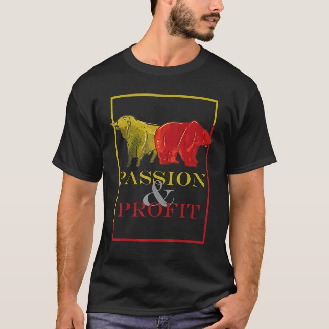 Camiseta Bull and bear  passion and profit  stock market an (Anverso)
