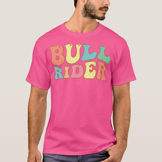 Camiseta Bull Rider Bull Riding Rodeo Cowboy (Anverso)