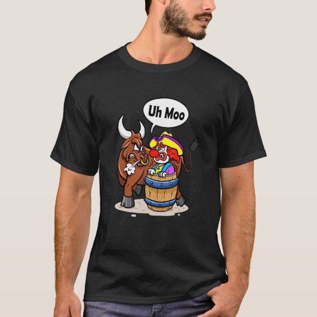 Camiseta Bull Rider Bullfighter Bull Vs Rodeo Clown Bullrid (Anverso)