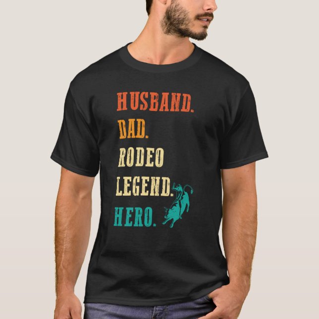 Camiseta Bull Rider Husband Dad Rodeo Legend (Anverso)