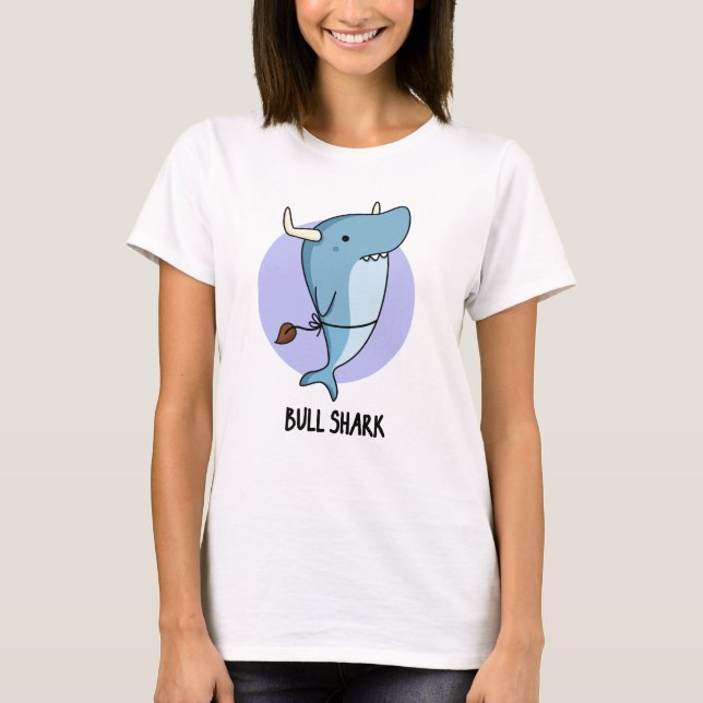 Camiseta Bull Shark divertido animal tiburón Pun (Anverso)