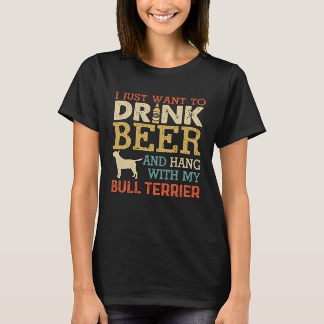 Camiseta Bull Terrier Dad Bebe Beer Hang Con Perros Vin (Anverso)