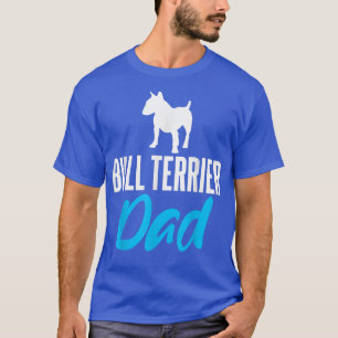 Camiseta Bull Terrier Dad Graciosa diciendo que los dueños 