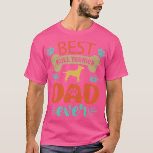 Camiseta Bull Terrier Dog Dad
