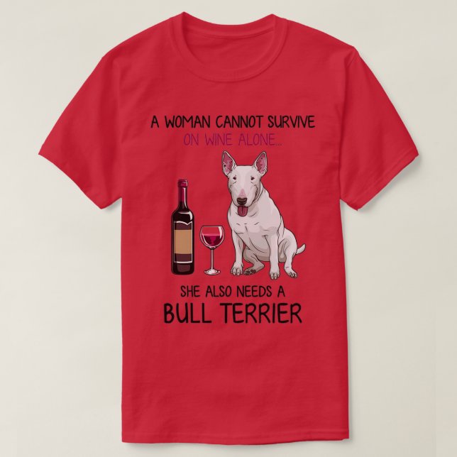 Camiseta Bull Terrier y el vino Perro gracioso (Diseño del anverso)