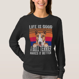 Camiseta Bull Terriers hace de tu vida una buena cosecha