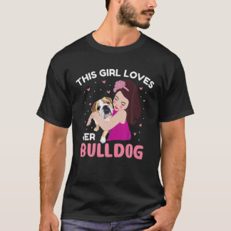 Camiseta Bulldog - A esta Chica le encanta su Bulldog