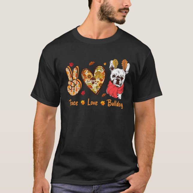 Camiseta Bulldog de Paz Amor Otoño Caída Sale De Acción de  (Anverso)