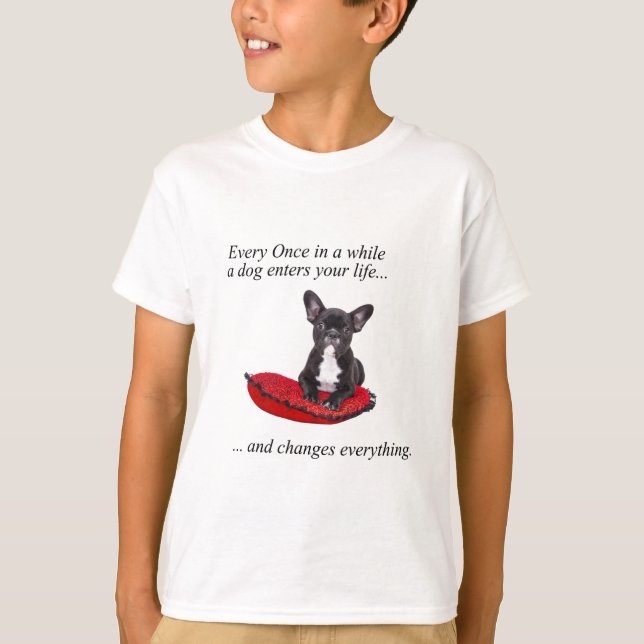 Camiseta Bulldog francés con corazón y buena cita (Anverso)