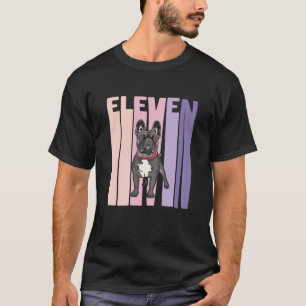 Camiseta bulldog francés de 11 años Frenchie Lover Cumpleañ