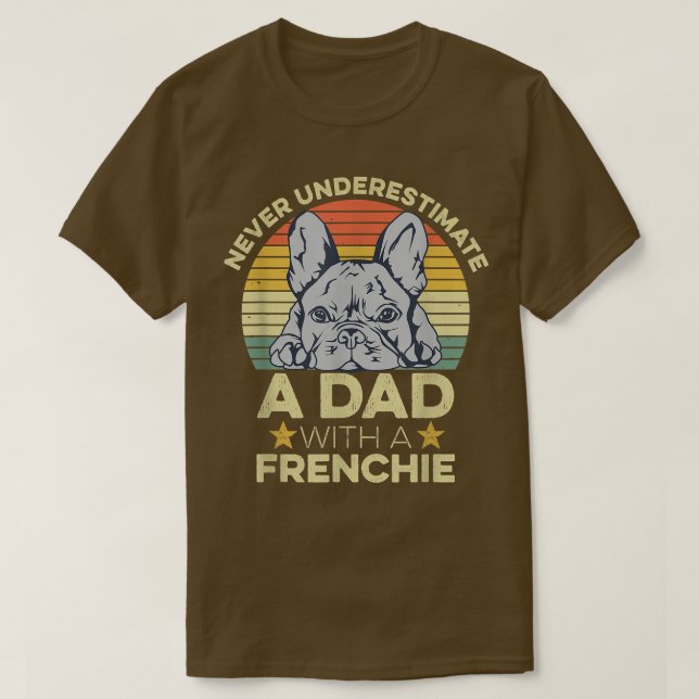 Camiseta Bulldog francés de hombres citan a tu padre francé (Diseño del anverso)