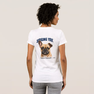 Camiseta Bulldog Francés Divertido Te Juzga - Frenchie Ador