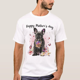 Camiseta Bulldog francés dulce mamá flores feliz día de la 