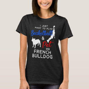 Camiseta Bulldog francés graciosa dueña de un perro de balo