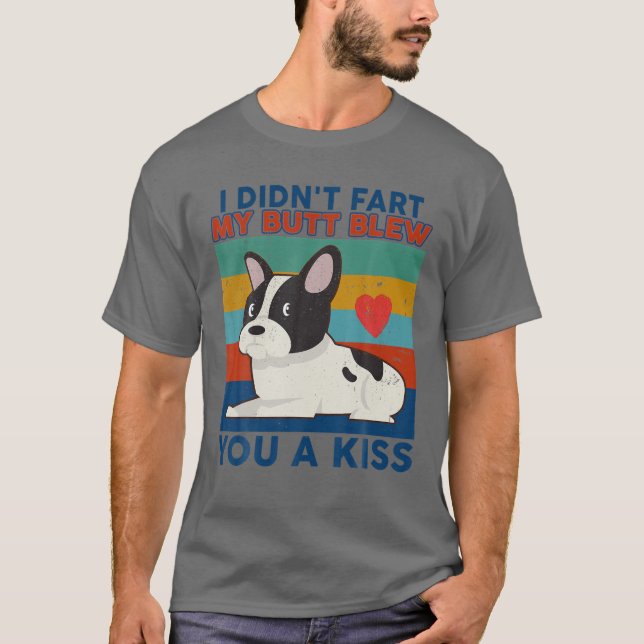 Camiseta Bulldog francés gracioso que no me fastidié (Anverso)