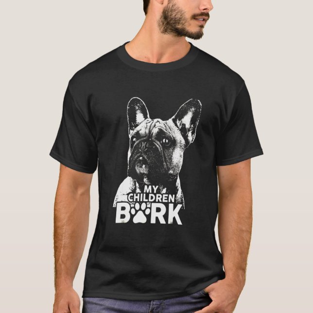 Camiseta Bulldog francés Mis hijos ladran perro (Anverso)