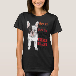 Camiseta Bulldog francés no es mal día para perros francese