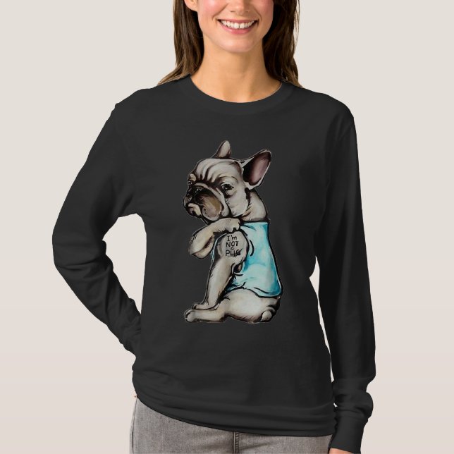 Camiseta Bulldog Francés No Soy Un Pug (Anverso)
