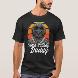 Camiseta Bulldog francés papá duerme yo papá Bulldog francé