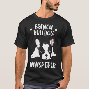 Camiseta Bulldog francés Whisperer Frenchie Dueño de Perro