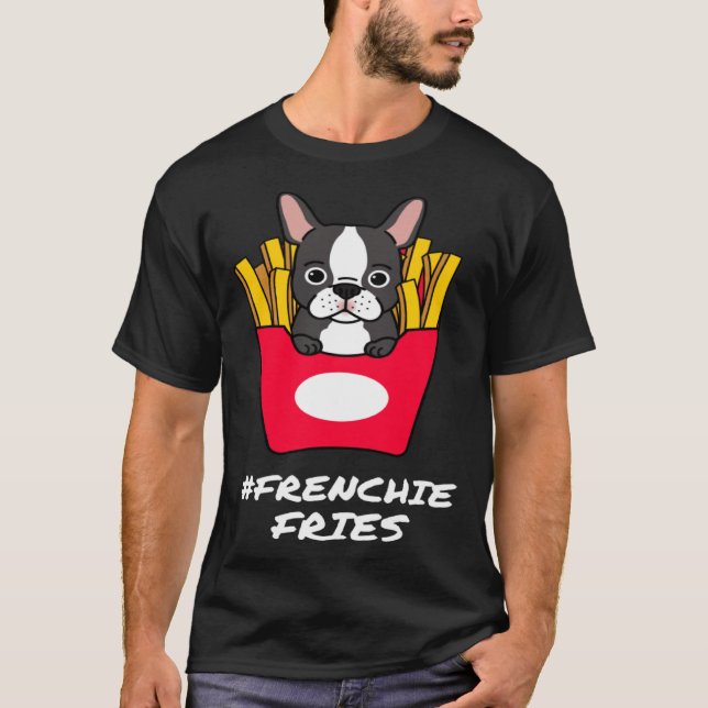 Camiseta Bulldog FRENCHIE FRIES FRANCÉS (Anverso)