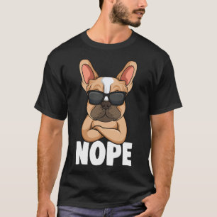 Camiseta Bulldog Frenchie Nope Perro Mamá Chicas