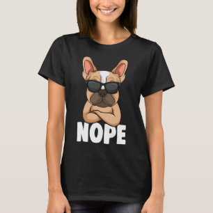Camiseta Bulldog Frenchie Nope Perro Mamá Chicas