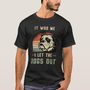 Camiseta Bulldog Inglés Dejé Que Los Perros Se Vintage Grac