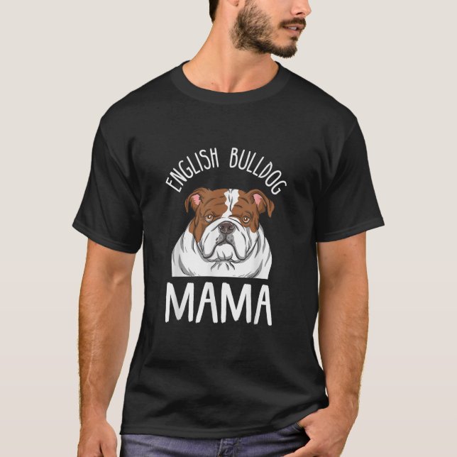 Camiseta Bulldog inglés divertido Lover Mom Diseño Inglés (Anverso)