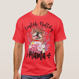Camiseta Bulldog inglés, mamá Florals, adorada perro, madre