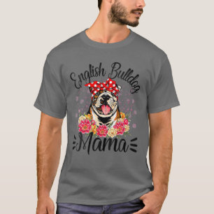 Camiseta Bulldog inglés, mamá Florals, adorada perro, madre