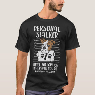 Camiseta Bulldog inglés Perro Lover Personal Stalker Inglés