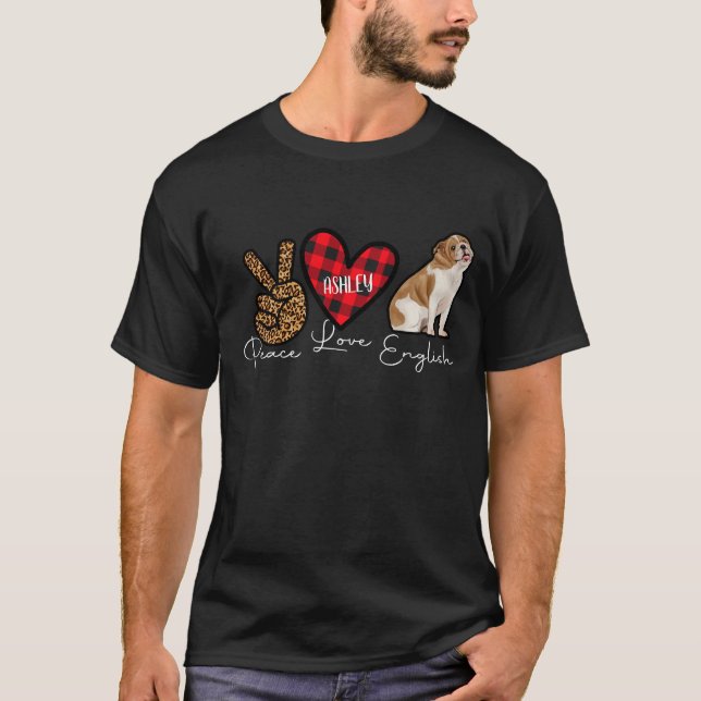 Camiseta Bulldog inglés puso la paz amor lindo perro (Anverso)