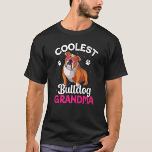 Camiseta Bulldog más fría Abuela Perro gracioso Amante de l