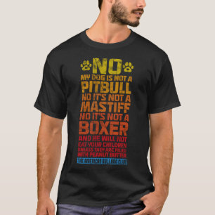 Camiseta Bulldog No Mi Perro No Es Un Pitbull No Mastiff No