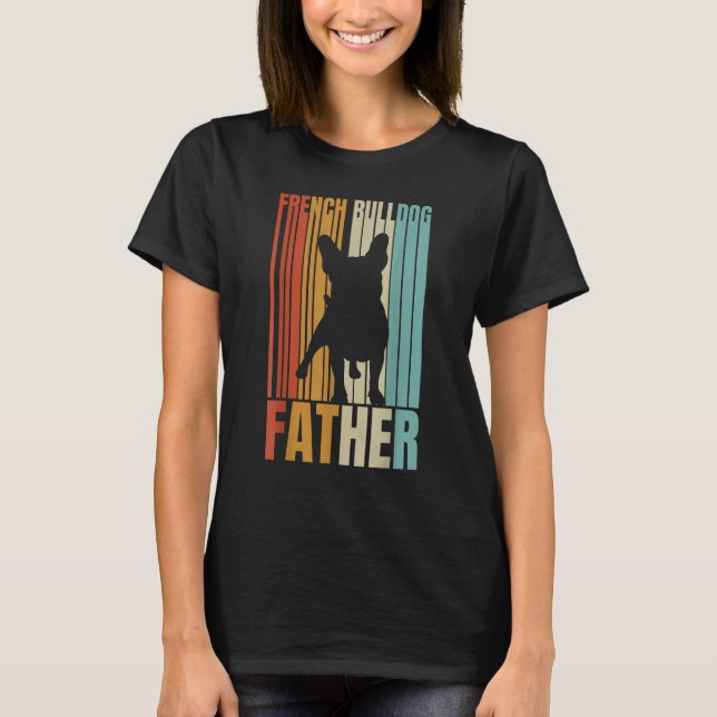 Camiseta Bulldog retro padre francés padre Guay perro papá (Anverso)
