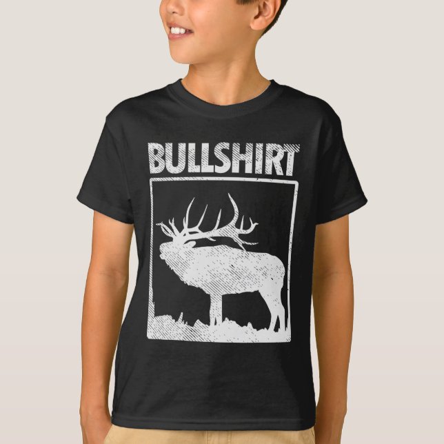 Camiseta Bullshirt Funny Bull Elk Deer Buck Bow Hunting Hun (Anverso)