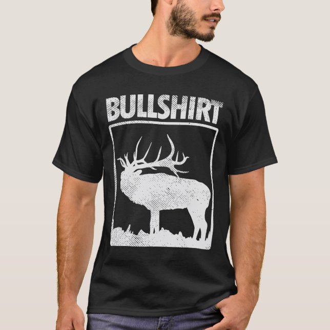 Camiseta Bullshirt Funny Bull Elk Deer Buck Bow Hunting Hun (Anverso)