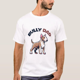 Camiseta Bully Dad