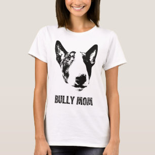 Camiseta Bully Mom - English Bull Terrier Mom