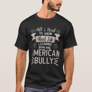 Camiseta Bully XL Pitbull Aprendí Todo De Mi Amer