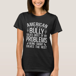 Camiseta Bully XL Pitbull Resuelve La Mayoría De Mis Proble