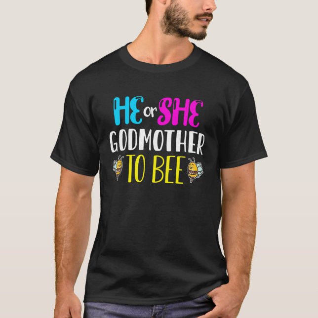 Camiseta Bumble Bees He or She Godmother To Bee Gender Reve (Anverso)