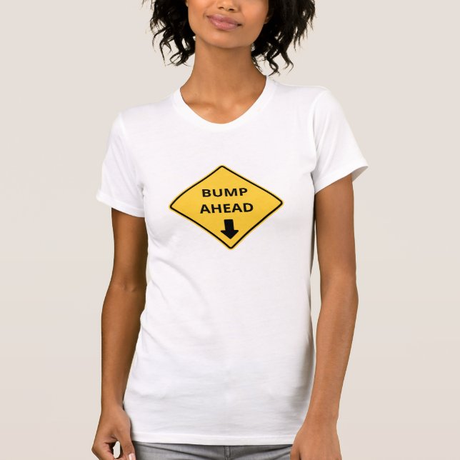 Camiseta "Bump Ahead" Funny Pregnancy Announcement T-Shirt (Anverso)