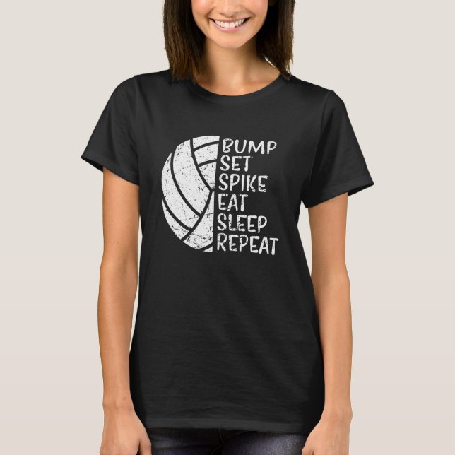 Camiseta Bump Set Spike Eat Sleep Repeat Volleyball (Anverso)