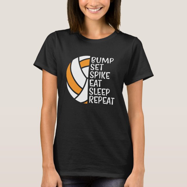 Camiseta Bump Set Spike Eat Sleep Repeat Volleyball  5 (Anverso)