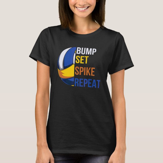 Camiseta Bump Set Spike Repetir Voleibol (Anverso)